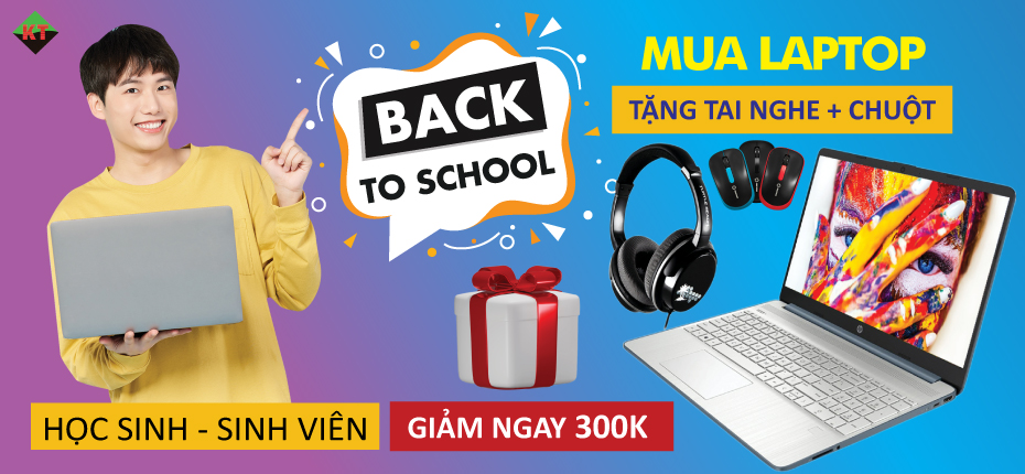 BACK TO SCHOOL 2024 - MUA LAPTOP TẶNG TAI NGHE VÀ CHUỘT